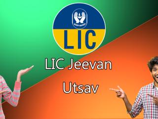 LIC Jeevan Utsav Plan 771